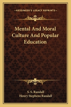 Paperback Mental And Moral Culture And Popular Education Book