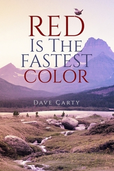 Paperback Red Is the Fastest Color: Volume 75 Book