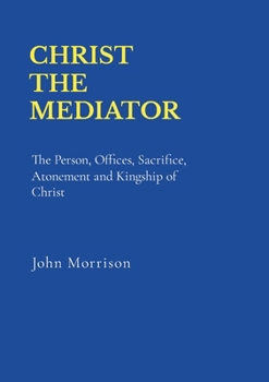 Paperback Christ the Mediator Book