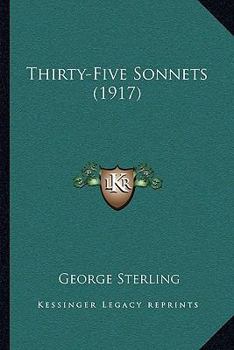 Paperback Thirty-Five Sonnets (1917) Book