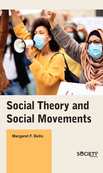 Hardcover Social Theory and Social Movements Book