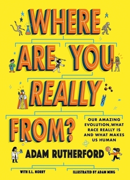 Paperback Where Are You Really From?: Our Amazing Evolution, What Race Really Is and What Makes Us Human Book