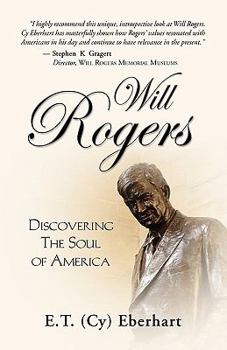 Paperback Will Rogers: Discovering the Soul of America Book