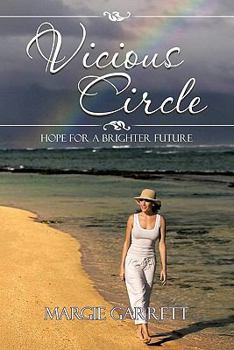 Hardcover Vicious Circle: Hope for a Brighter Future Book