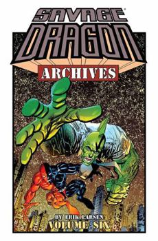 Paperback Savage Dragon Archives, Volume 6 Book