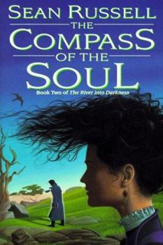 Hardcover Compass of the Soul: River Into Darkness #2 Book