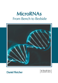 Hardcover Micrornas: From Bench to Bedside Book