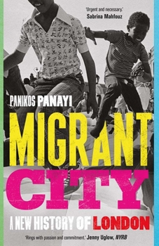 Paperback Migrant City: A New History of London Book