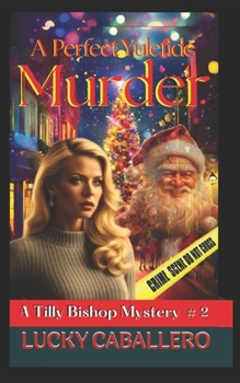 Paperback A Perfect Yuletide Murder: A Tilly Bishop Mystery 2 Book