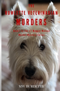 Paperback The Rowlette Veterinarian Murders Book