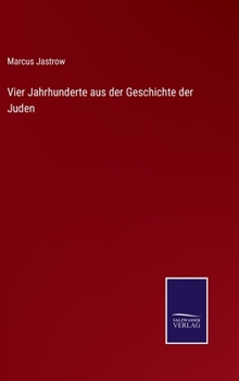 Vier Jahrhunderte aus der Geschichte der Juden