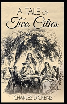 Paperback A Tale of Two Cities Illustrated Book