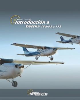 Introducci�n a Cessna 150/52 y 172