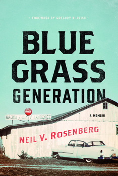 Hardcover Bluegrass Generation: A Memoir Book