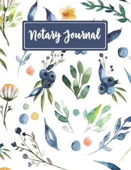 Notary Journal: Notary Log Book for Notarial Record Acts by a Public Notary