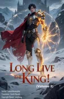 Long Live the King! (Volume 2)