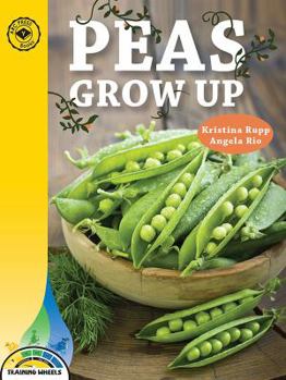 Unknown Binding Peas Grow Up (Training Wheels) Book