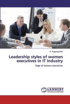 Paperback Leadership styles of women executives in IT industry Book