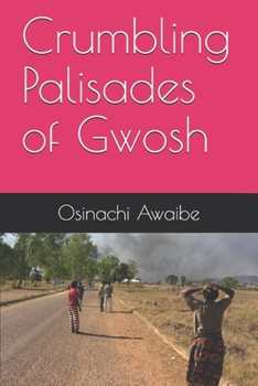 Paperback Crumbling Palisades of Gwosh Book