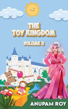 Paperback The Toy Kingdom Volume 3 Book