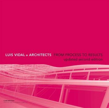 Hardcover Luis Vidal + Architects: From Process to Results Book