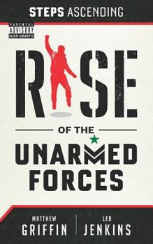 Paperback Steps Ascending: Rise of the Unarmed Forces Book