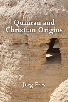 Paperback Qumran and Christian Origins Book