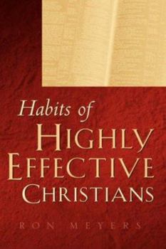 Paperback Habits of Highly Effective Christians Book