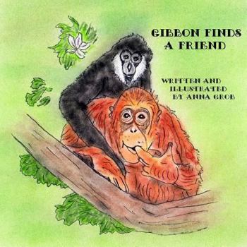 Paperback Gibbon Finds A Friend Book