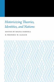 Paperback Historicizing Theories, Identities, and Nations Book
