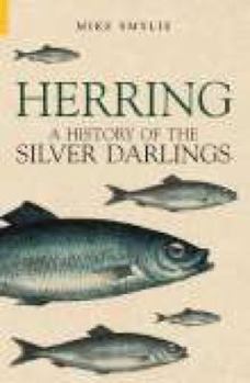 Paperback Herring: A History of the Silver Darlings Book
