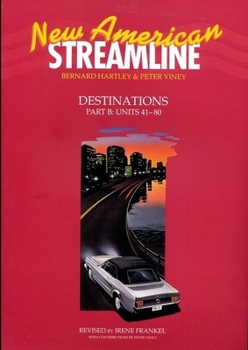 Paperback New American Streamline Destinations - Advanced: Destinationsstudent Book Part B (Units 41-80) Book