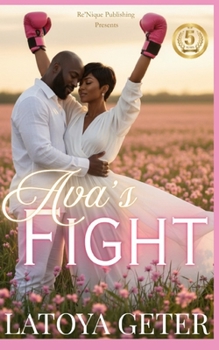 Paperback Ava's Fight: 5th Year Anniversary Edition Book