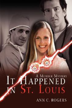 Paperback It Happened in St. Louis: A Murder Mystery Book