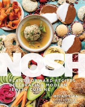 Hardcover Nosh: Plant-Forward Recipes Celebrating Modern Jewish Cuisine Book