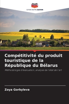 Paperback Compétitivité du produit touristique de la République du Bélarus [French] Book