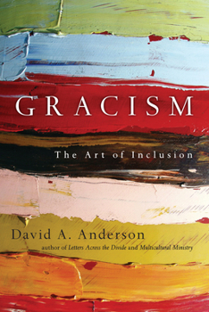 Paperback Gracism: The Art of Inclusion Book