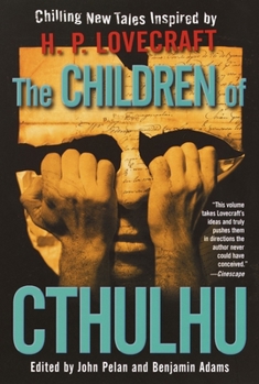 Paperback The Children of Cthulhu: Stories Book
