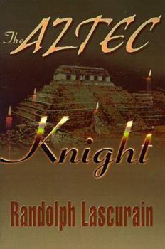 Paperback The Aztec Knight Book