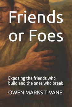 Friends or Foes: Exposing the friends who build and the ones who break (Enemies Defeated)