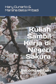 Paperback Kuliah Sambil Kerja di Negeri Sakura Book