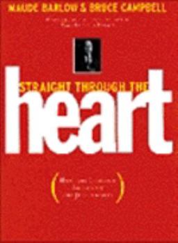 Hardcover Straight through the heart: How the Liberals abandoned the Just Society Book