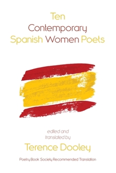 Paperback Ten Contemporary Spanish Women Poets Book