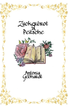 Paperback Zuckerbrot & Peitsche [German] Book