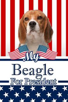 Paperback My Beagle for President: 2020 Election Isometric Dot Paper Notebook 120 Pages 6x9 Book