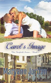 Paperback Carol's Image: The Fairfield Series Book