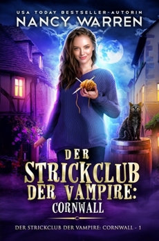 Paperback Der Strickclub der Vampire: Cornwall: Ein Paranormaler Cosy-Krimi [German] Book