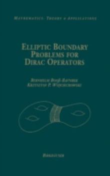 Hardcover Elliptic Boundary Problems for Dirac Operators Book