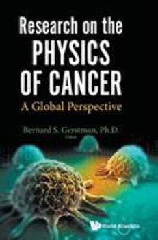 Hardcover Research on the Physics of Cancer: A Global Perspective Book