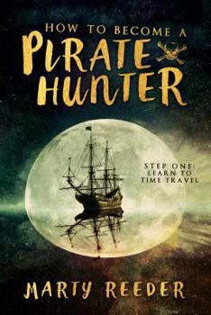 Paperback How to Become a Pirate Hunter Book